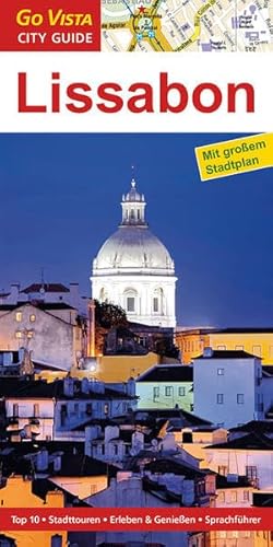 9783957332301: Lissabon: Reisefhrer mit extra Stadtplan [Reihe Go Vista]