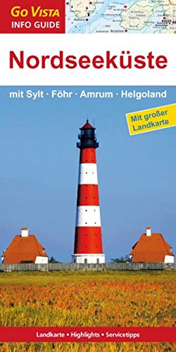 9783957332356: Nordseekste mit Sylt, Fhr, Amrum, Helgoland: Reisefhrer mit extra Landkarte [Reihe Go Vista]