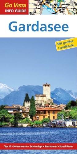 Stock image for GO VISTA: Reisefhrer Gardasee (Mit Faltkarte) for sale by medimops