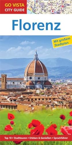 9783957336071: Stdtefhrer Florenz: Reisefhrer mit Faltkarte (Go Vista City Guide)