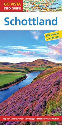 Stock image for GO VISTA: Reisefhrer Schottland: Mit Faltkarte (Go Vista Info Guide) for sale by medimops