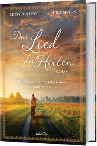 Stock image for Das Lied des Hirten: Ein Psalm verändert das Leben von zw lf Menschen. Roman. for sale by ThriftBooks-Atlanta