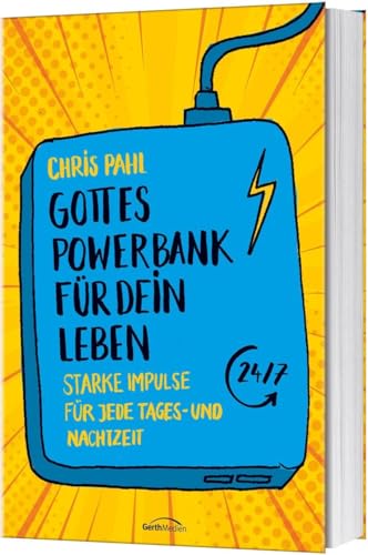 Beispielbild fr Gottes Powerbank fr dein Leben: Starke Impulse fr jede Tages- und Nachtzeit zum Verkauf von medimops