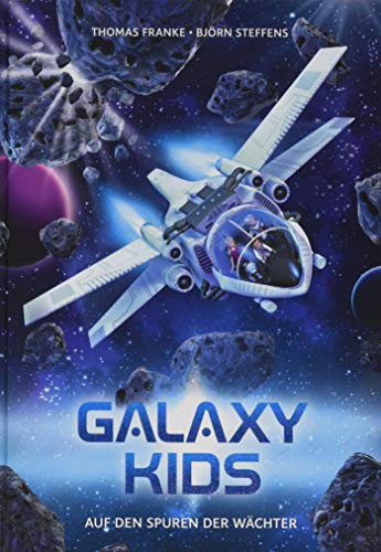 Imagen de archivo de Auf den Spuren der Wchter (Galaxy Kids (2), Band 2) a la venta por medimops