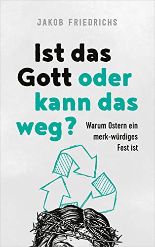 Stock image for Ist das Gott oder kann das weg? -Language: german for sale by GreatBookPrices