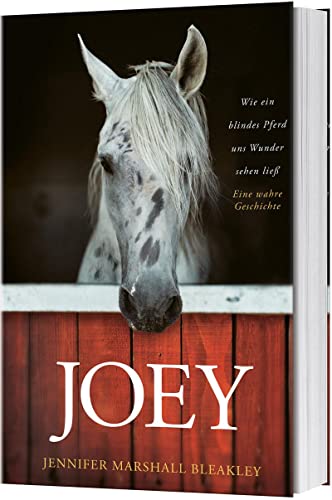 Beispielbild fr Joey: Wie ein blindes Pferd uns Wunder sehen lie. Eine wahre Geschichte zum Verkauf von medimops