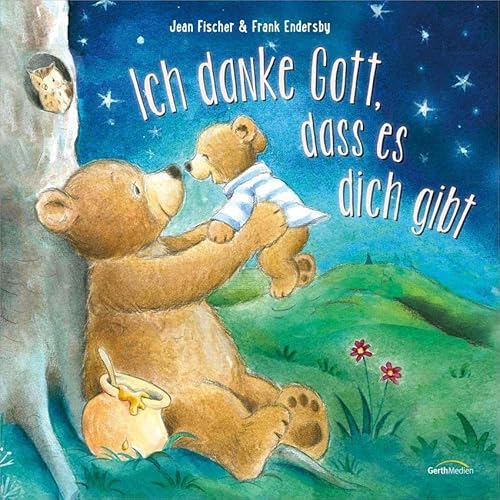 Beispielbild fr Ich danke Gott, dass es dich gibt zum Verkauf von GreatBookPrices