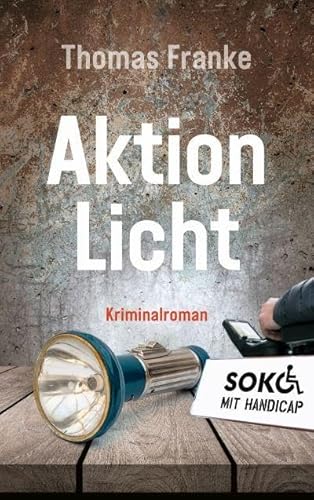Beispielbild fr Soko mit Handicap: Aktion Licht: Soko mit Handicap (Soko mit Handicap, 2, Band 2) zum Verkauf von medimops