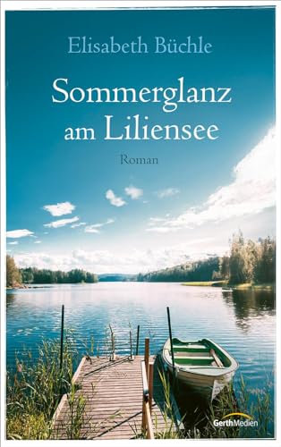 Beispielbild fr Sommerglanz am Liliensee: Roman zum Verkauf von medimops