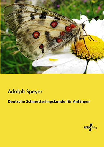 9783957380050: Deutsche Schmetterlingskunde fuer Anfaenger