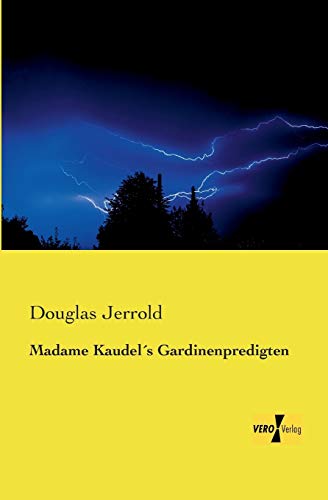 9783957380753: Madame Kaudel's Gardinenpredigten (German Edition)
