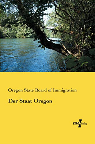 Beispielbild fr Der Staat Oregon (German Edition) zum Verkauf von Books Unplugged