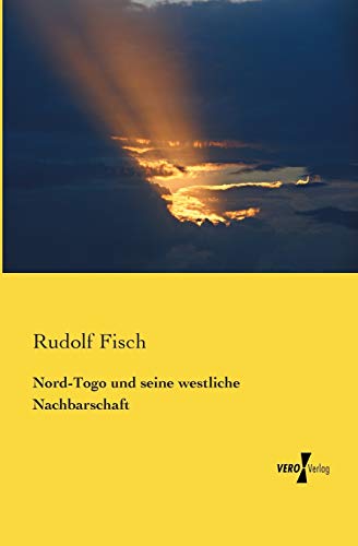 Imagen de archivo de Nord-Togo und seine westliche Nachbarschaft (German Edition) a la venta por Lucky's Textbooks