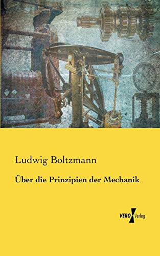 9783957384492: Ueber die Prinzipien der Mechanik (German Edition)