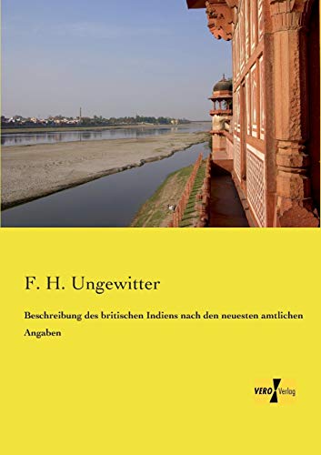 9783957385345: Beschreibung des britischen Indiens nach den neuesten amtlichen Angaben