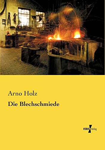 9783957387462: Die Blechschmiede (German Edition)