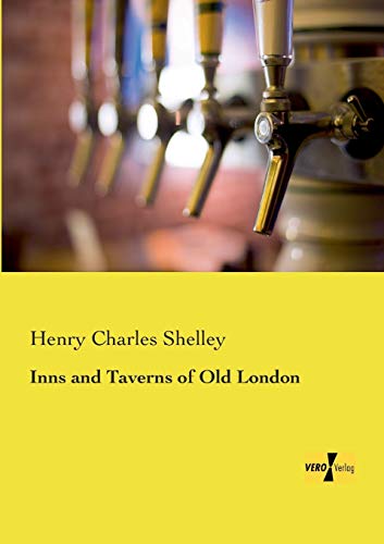 Stock image for Inns and Taverns of Old London for sale by Lucky's Textbooks
