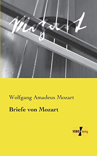 Beispielbild fr Briefe von Mozart (German Edition) zum Verkauf von Books Unplugged