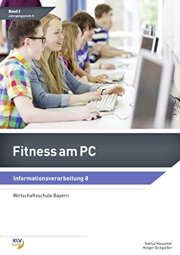 Beispielbild fr Fitness am PC: Band 2: Informationsverarbeitung 8 zum Verkauf von medimops