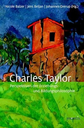 Stock image for Charles Taylor: Perspektiven der Erziehungs- und Bildungsphilosophie for sale by Revaluation Books