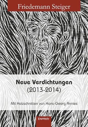 Beispielbild fr Neue Verdichtungen (2013-2014): Mit Holzschnitten von Hans-Georg Annies zum Verkauf von medimops