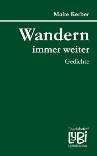 Beispielbild fr Wandern immer weiter: Gedichte (Engelsdorfer Lyrikbibliothek) zum Verkauf von medimops