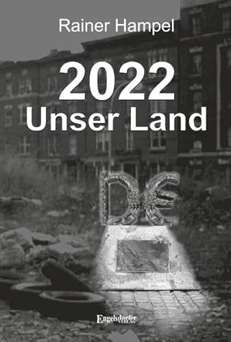 Stock image for 2022 - Unser Land for sale by Revaluation Books