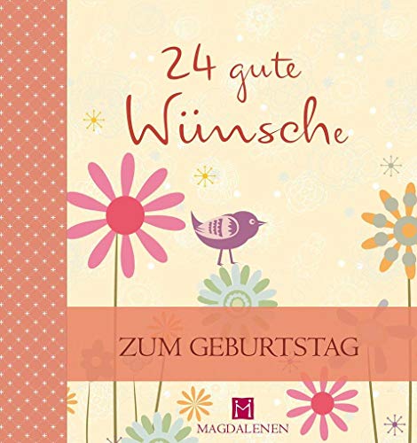 Stock image for 24 gute Wnsche: Zum Geburtstag for sale by medimops