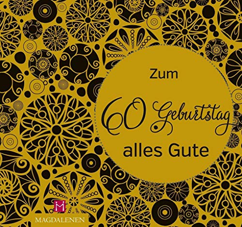 Stock image for Zum 60. Geburtstag alles Gute -Language: german for sale by GreatBookPrices