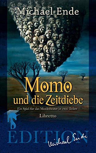 Stock image for Momo und die Zeitdiebe: Ein Spiel fr das Musiktheater in zwei Teilen: Ein Spiel fr das Musiktheater in zwei Teilen for sale by medimops