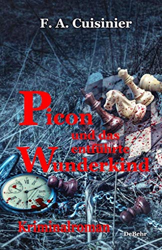 Stock image for Picon und das entfhrte Wunderkind - Kriminalroman for sale by medimops