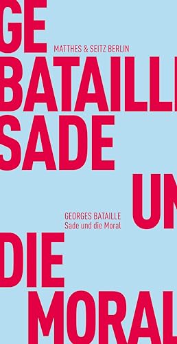 Stock image for Bataille, G: Sade und die Moral for sale by Einar & Bert Theaterbuchhandlung