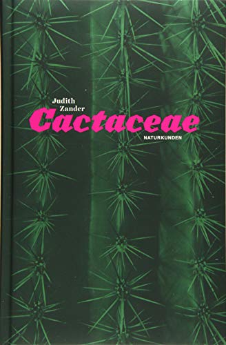 Cactaceae - aus der Reihe: Naturkunden - Band: 14 - Zander, Judith -