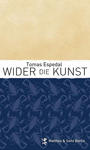 9783957571373: Wider die Kunst