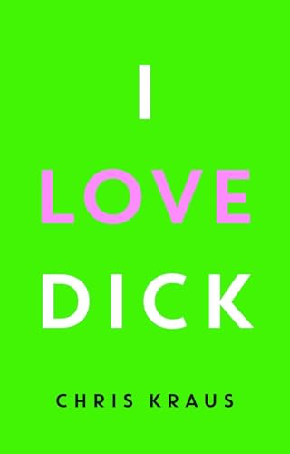 9783957573643: I Love Dick