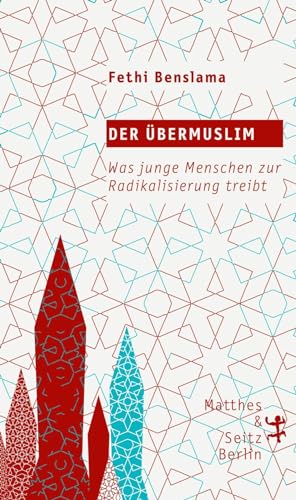 9783957573889: Der bermuslim: Was junge Menschen zur Radikalisierung treibt