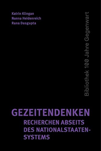Stock image for Gezeitendenken. Rechercehn abseits Des Nationalstaatensystems for sale by Lektor e.K.