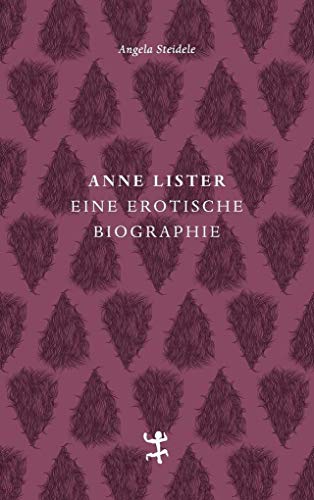 9783957574459: Anne Lister: Eine erotische Biographie