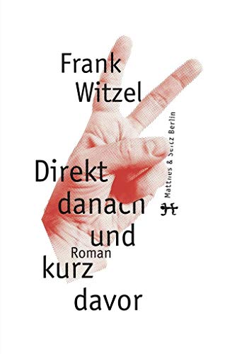 9783957574770: Direkt danach und kurz davor