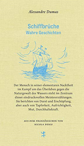 Beispielbild fr Schiffbrche: Wahre Geschichten (Franzsische Bibliothek) zum Verkauf von medimops