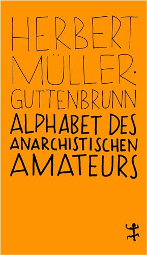 Stock image for Alphabet des anarchistischen Amateurs for sale by Blackwell's