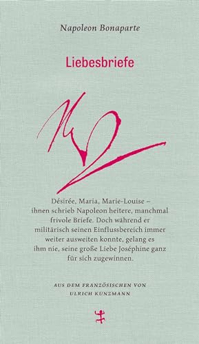 9783957576101: Liebesbriefe: an Dsire, Josphine, Maria und Marie-Louise: 009