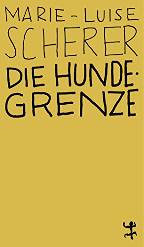 Beispielbild fr Die Hundegrenze -Language: german zum Verkauf von GreatBookPrices