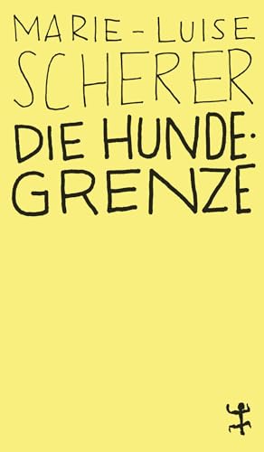Stock image for Die Hundegrenze -Language: german for sale by GreatBookPrices