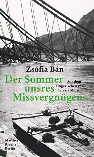 9783957577207: Der Sommer unsres Missvergngens: 10 Essays