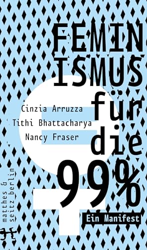 Stock image for Feminismus fr die 99% -Language: german for sale by GreatBookPrices
