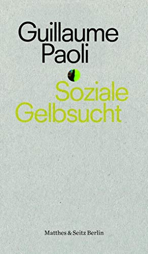 Beispielbild fr Soziale Gelbsucht [Paperback] Paoli, Guillaume and Plein le dos zum Verkauf von LIVREAUTRESORSAS