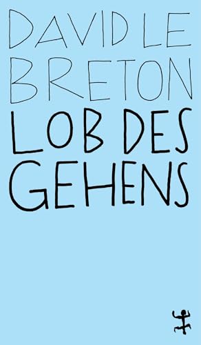 Stock image for Lob des Gehens -Language: german for sale by GreatBookPrices