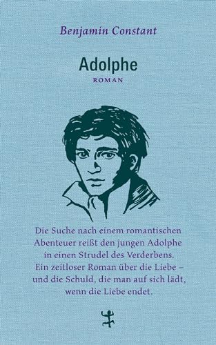 Beispielbild fr Adolphe. Roman. Aus dem Franzsischen und mit einem Nachwort von Erich Wolfgang Skwara - (=Franzsische Bibliothek, no 11). zum Verkauf von BOUQUINIST