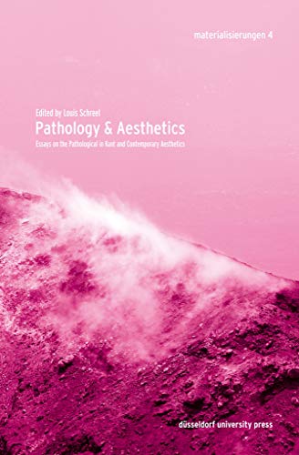 Beispielbild fr Pathology & Aesthetics Essays on the Pathological in Kant and Contemporary Aesthetics zum Verkauf von Buchpark